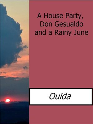 cover image of A House Party, Don Gesualdo and a Rainy June